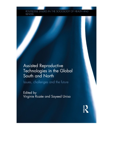 Assisted Reproductive Technologies in the Global South and North