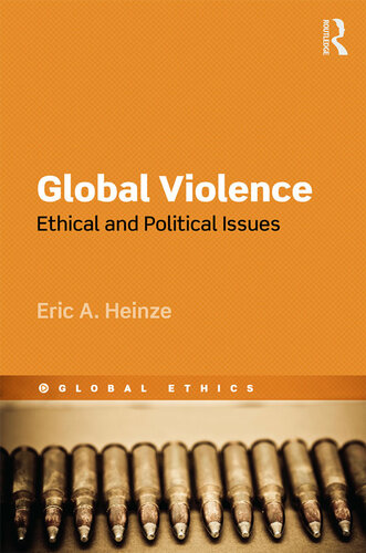 Global violence. Ethical and political issues