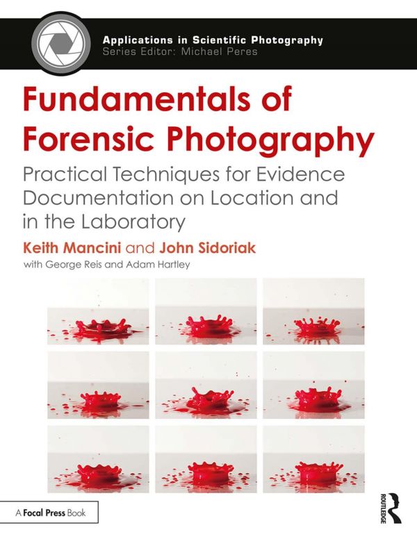 Fundamentals of Forensic Photography