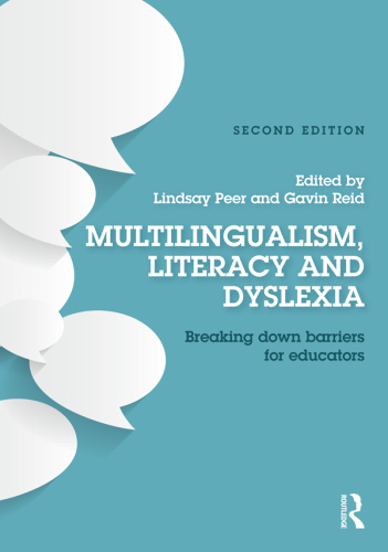 Multilingualism, Literacy and Dyslexia