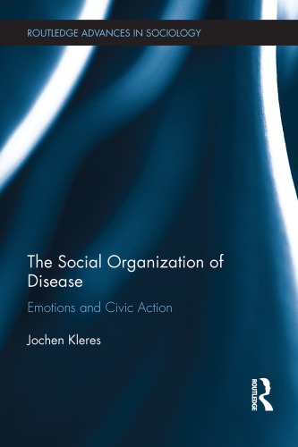 The Social Organization of Disease