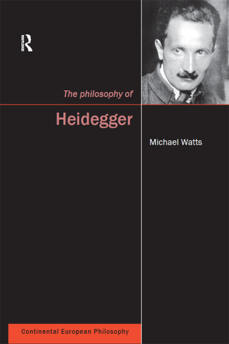 The Philosophy of Heidegger