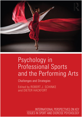 Psychology in Professional Sports and the Performing Arts