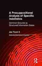 A Presuppositional Analysis of Specific Indefinites