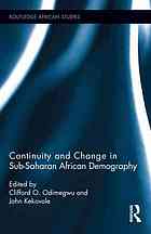 Continuity and Change in Sub-Saharan African Demography