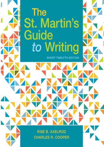 The St. Martin's Guide to Writing, Short Edition