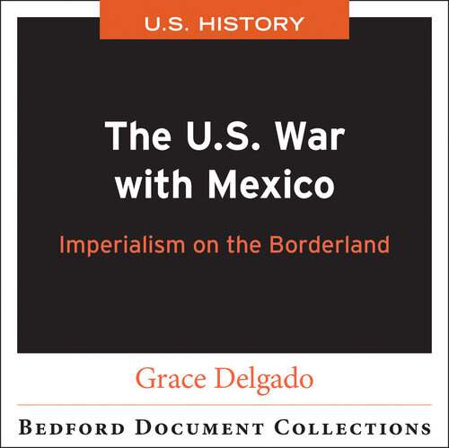 The U.S. War with Mexico