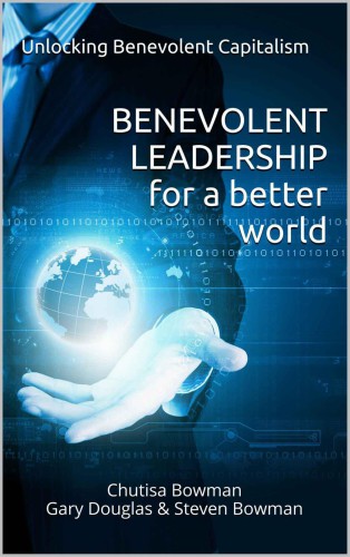 Benevolent Leadership for a better world