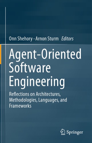 Agent-Oriented Software Engineering: Reflections on Architectures.