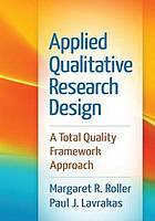 Applied qualitative research design : a total quality framework approach