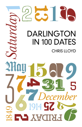 Darlington in 100 dates