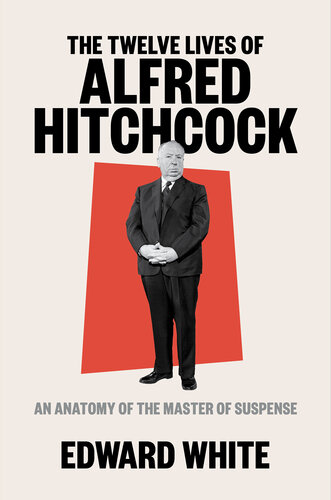 The Twelve Lives of Alfred Hitchcock