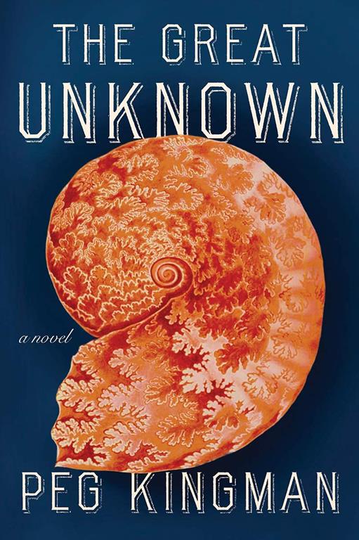 The Great Unknown: A Novel