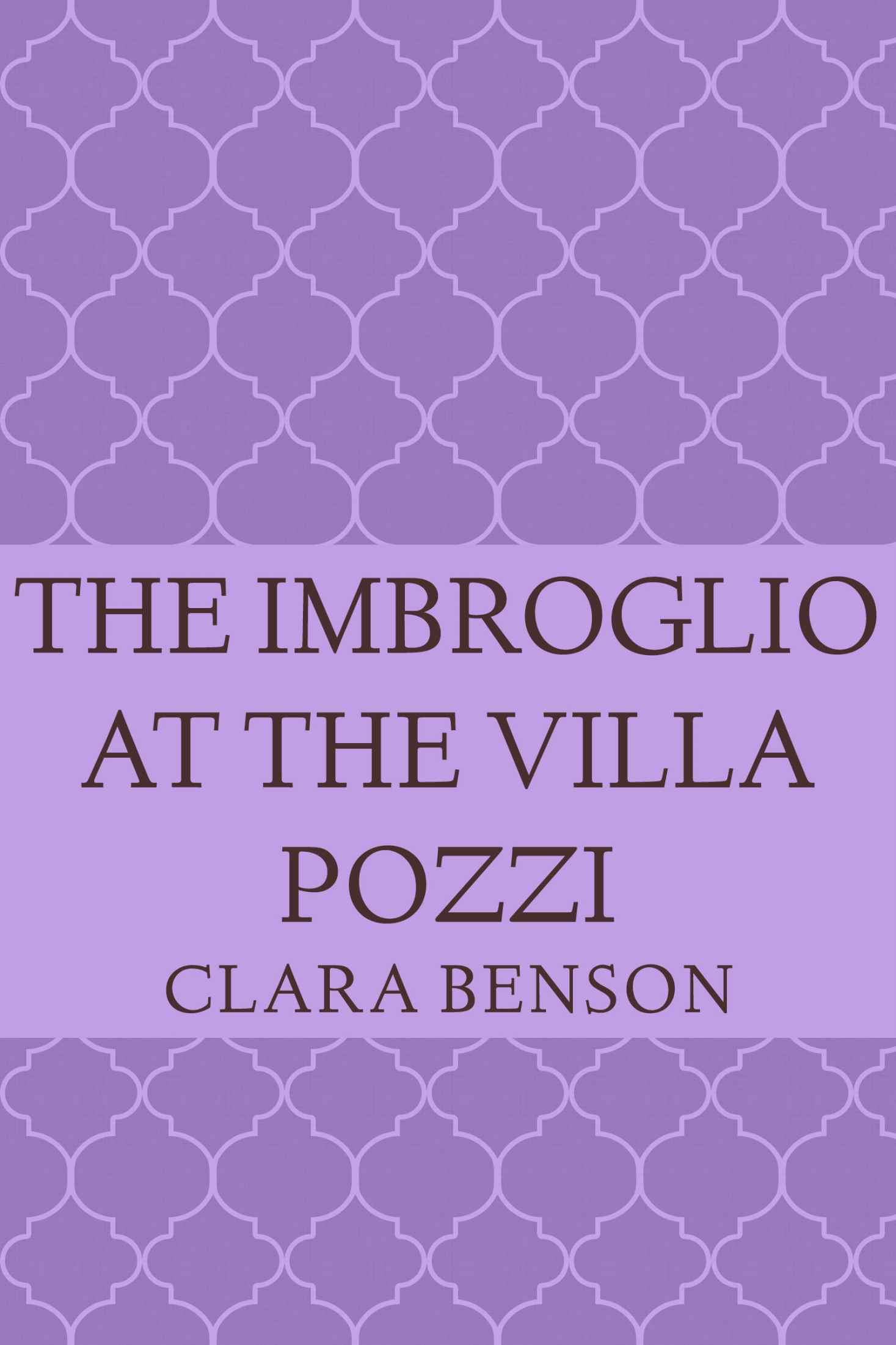 The Imbroglio at the Villa Pozzi : An Angela Marchmont mystery, #6