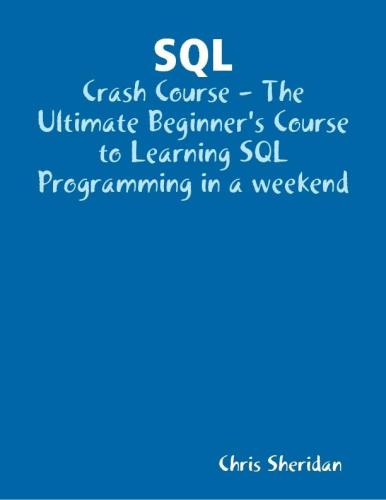 Learn SQL Database Programming in a Weekend