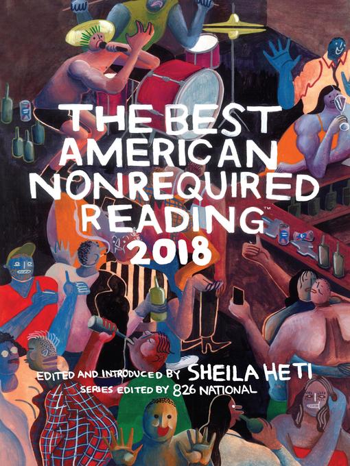 The Best American Nonrequired Reading 2018