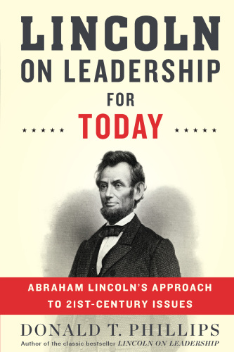 Lincoln on Leadership for Today