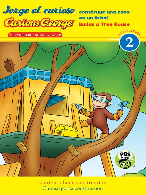 Jorge el curioso construye una casa en un árbol/Curious George Builds a Tree House (CGTV Reader)