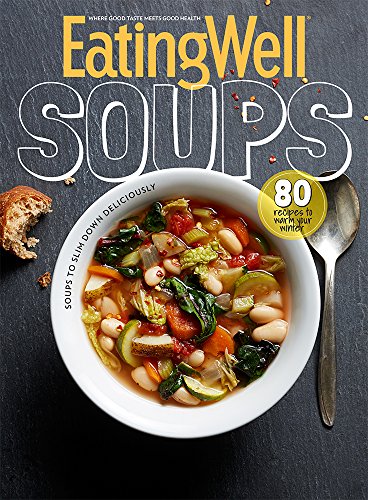 EatingWell Soups