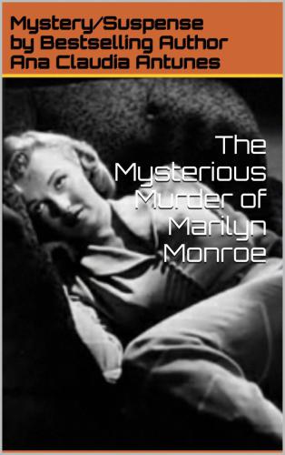 The Mysterious Murder of Marilyn Monroe