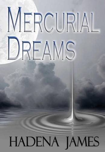 Mercurial Dreams