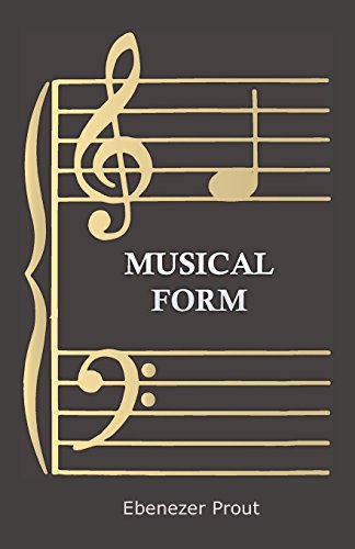 Musical Form (Classic Reprint)