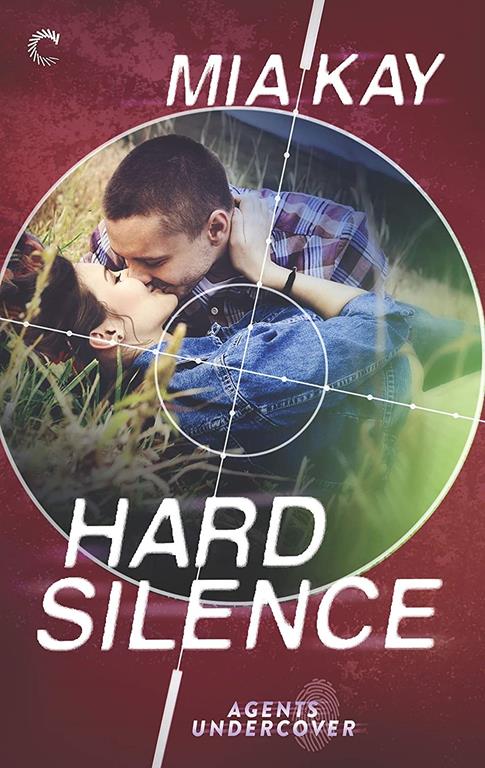 Hard Silence (Agents Undercover, 2)
