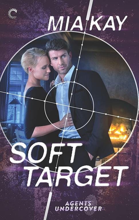 Soft Target (Agents Undercover, 1)