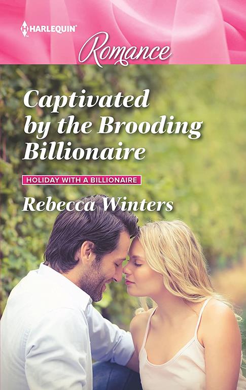 Captivated by the Brooding Billionaire (Holiday with a Billionaire, 1)