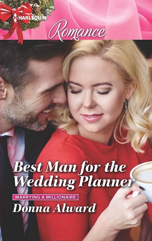 Best Man for the Wedding Planner (Marrying a Millionaire, 1)