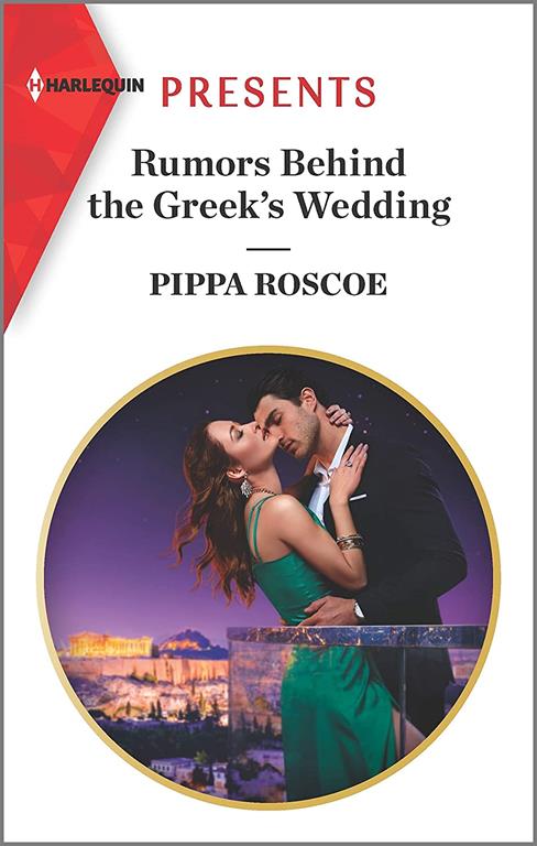 Rumors Behind the Greek's Wedding (Harlequin Presents)