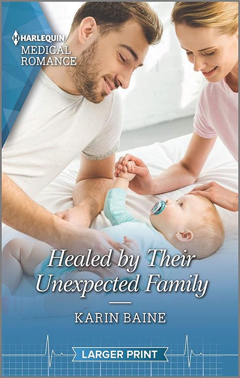 Healed by Their Unexpected Family (Harlequin Medical Romance)