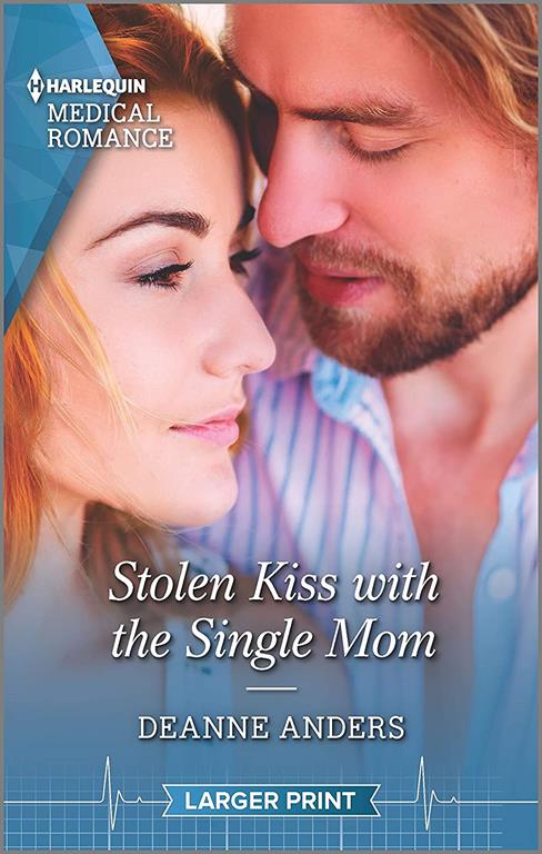 Stolen Kiss with the Single Mom (Harlequin Medical Romance)