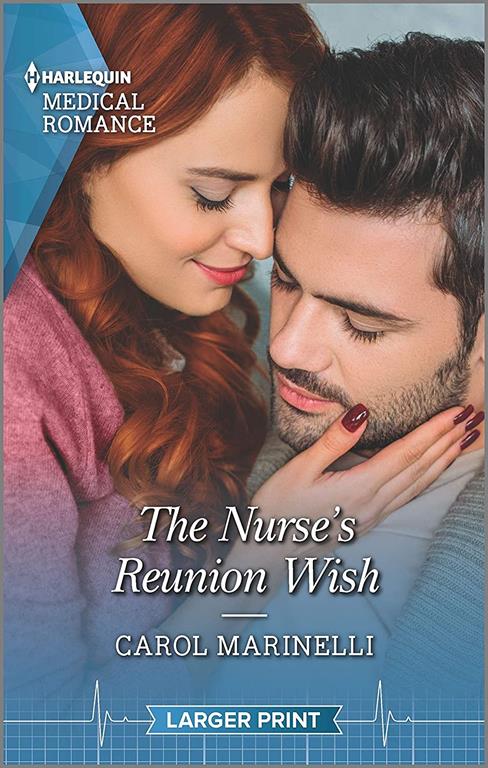 The Nurse's Reunion Wish (Harlequin Medical Romance)