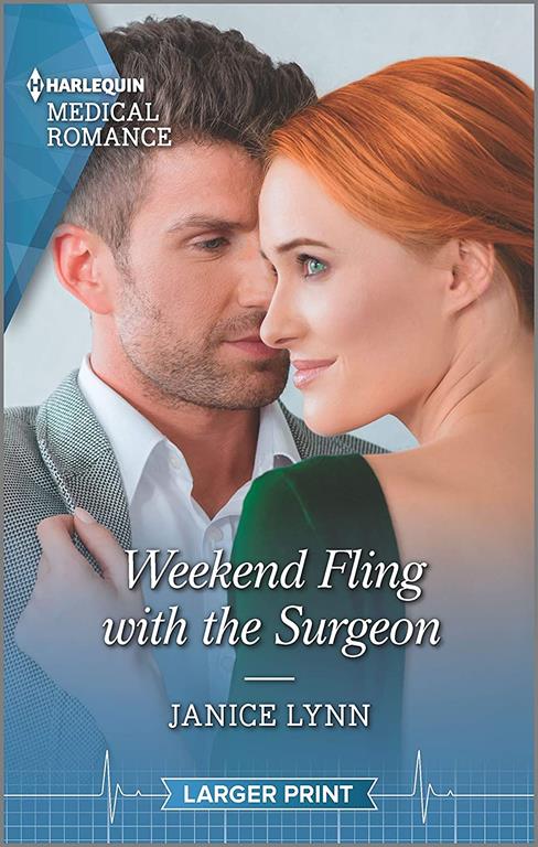 Weekend Fling with the Surgeon (Harlequin Medical Romance)