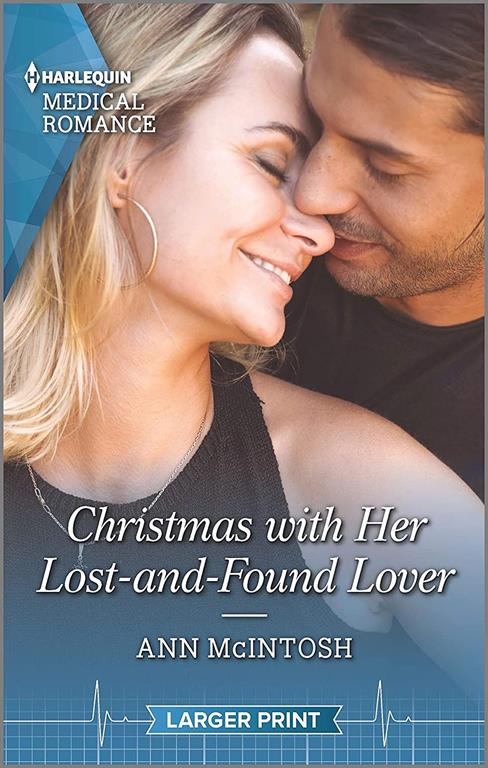 Christmas with Her Lost-and-Found Lover (Harlequin Medical Romance)