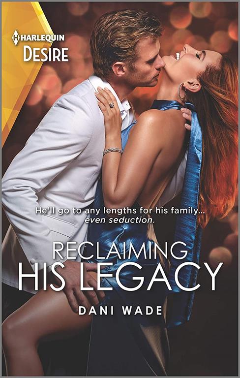 Reclaiming His Legacy (Louisiana Legacies, 2)