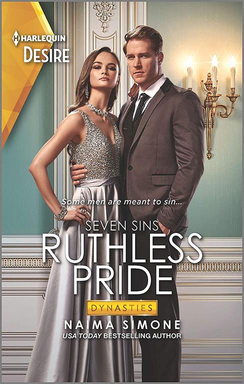 Ruthless Pride: Experience the Passion in this Dramatic Romance (Dynasties: Seven Sins, 1)