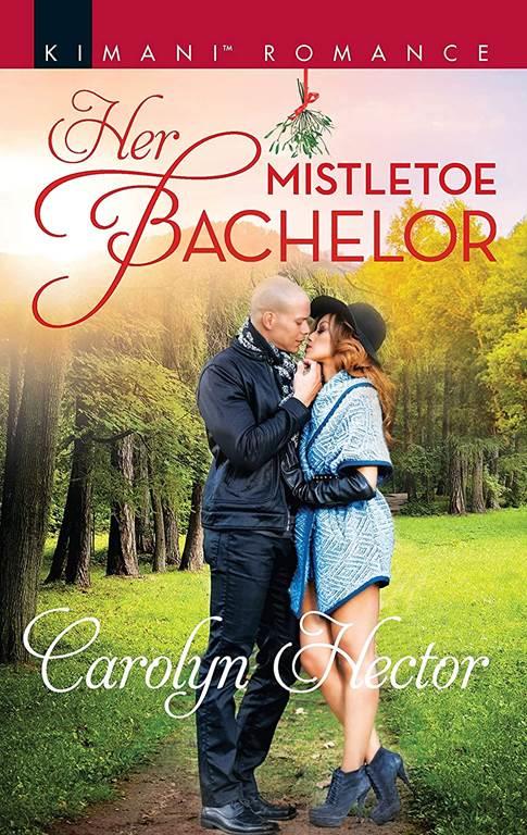 Her Mistletoe Bachelor (Once Upon a Tiara)