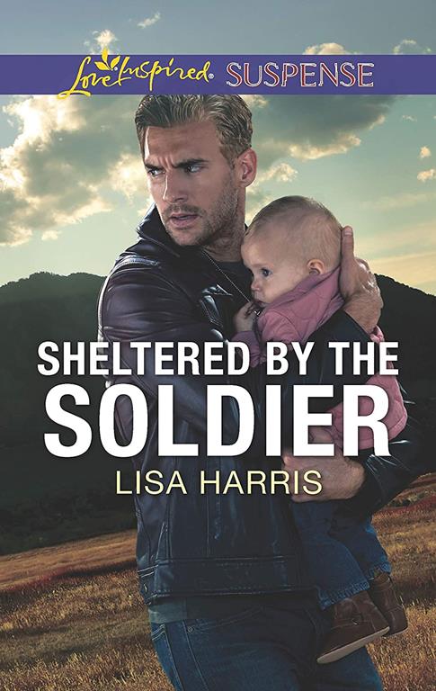 Sheltered by the Soldier (Love Inspired Suspense)