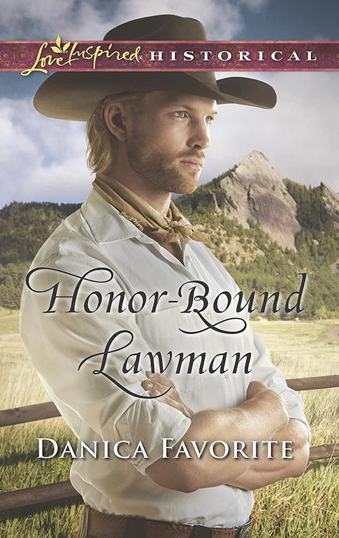 Honor-Bound Lawman (Love Inspired Historical)