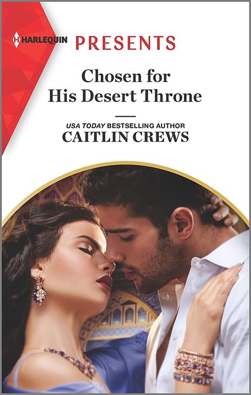 Chosen for His Desert Throne (Harlequin Presents)