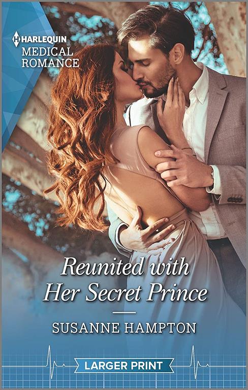 Reunited with Her Secret Prince (Harlequin Medical Romance)