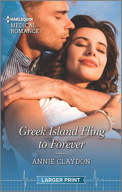 Greek Island Fling to Forever (Harlequin Medical Romance)