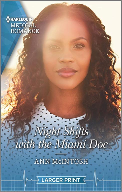 Night Shifts with the Miami Doc (Harlequin Medical Romance)