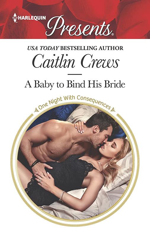 A Baby to Bind His Bride (One Night With Consequences)