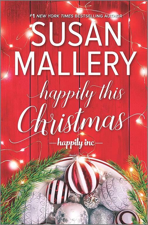 Happily This Christmas: A Novel (Happily Inc, 6)