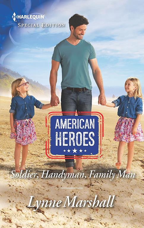 Soldier, Handyman, Family Man (American Heroes)