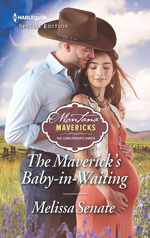 The Maverick's Baby-in-Waiting (Montana Mavericks: The Lonelyhearts Ranch)