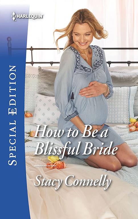 How to Be a Blissful Bride (Hillcrest House)